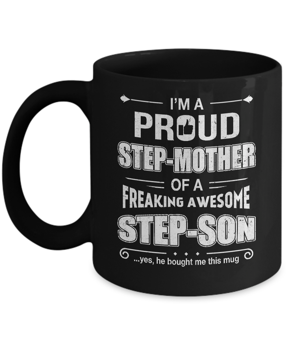 I'm A Proud Step-Mom Of Awesome Step-Son Mothers Day Mug-Coffee Mug-11oz Mug-Black