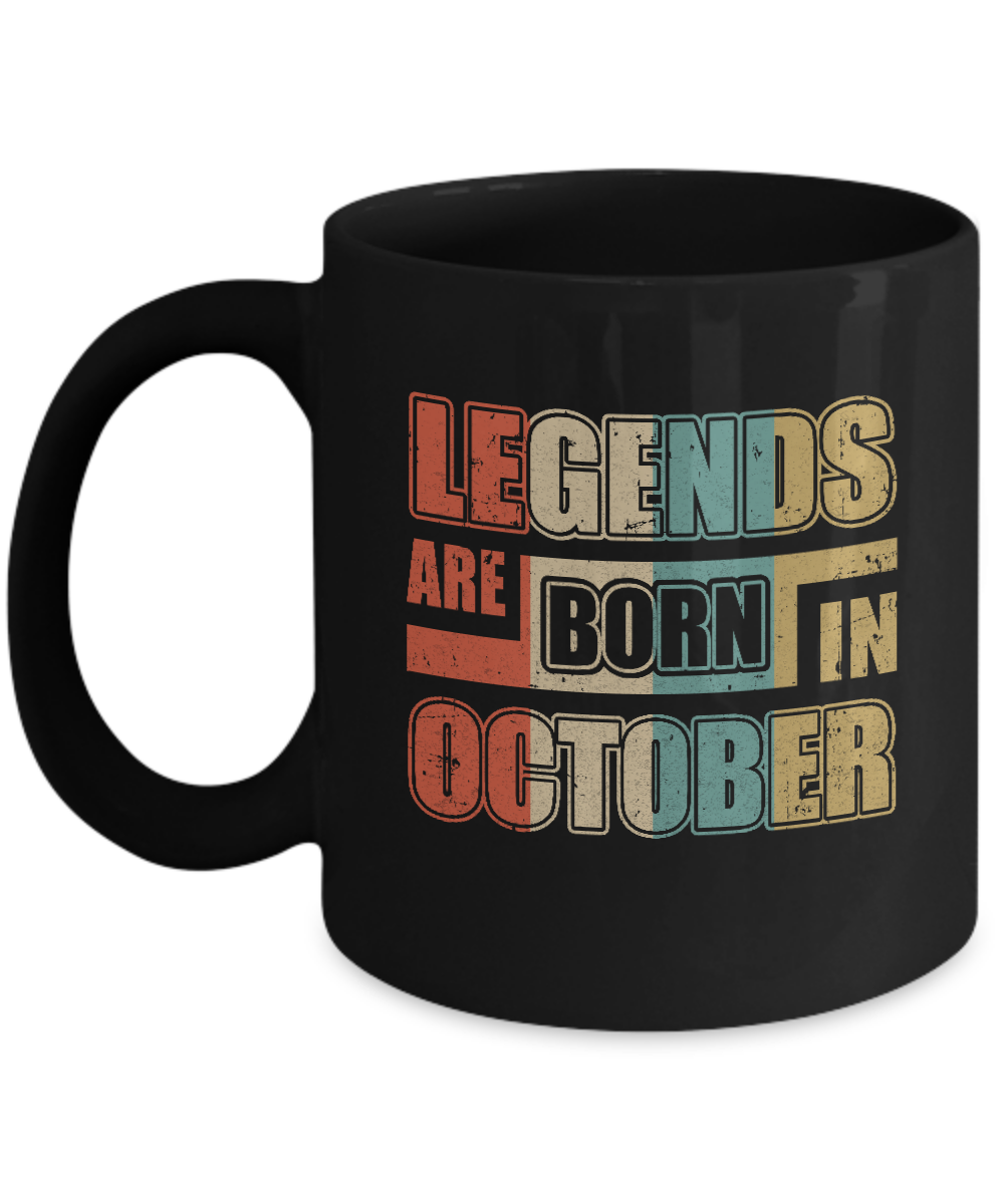 Classic Vintage Legends Are Born In October Birthday Mug