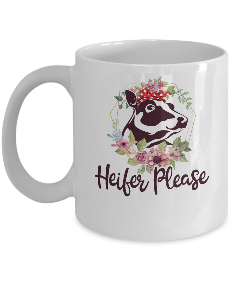 Funny Farmer Women Girl Cow Heifer Please Mug-Coffee Mug-11oz Mug-White