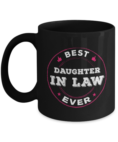 Best Daughter In Law Ever Mug-Coffee Mug-11oz Mug-Black
