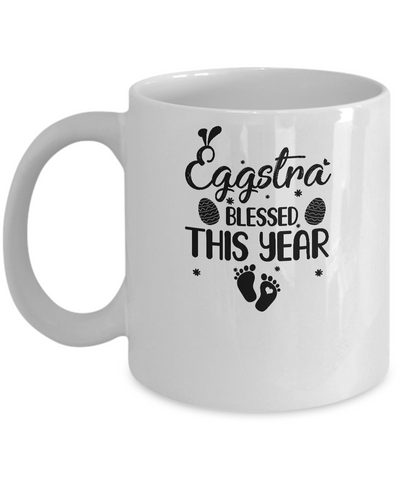 Womens Eggstra Blessed This Year Costume Funny Easter Pregnancy Mug-Coffee Mug-11oz Mug-White