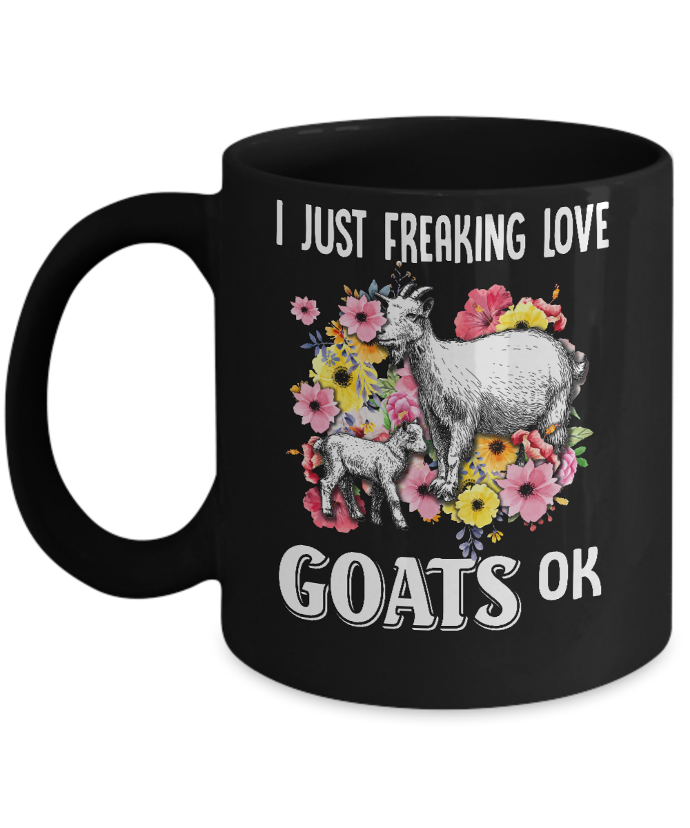I Just Freaking Love Goats Mug