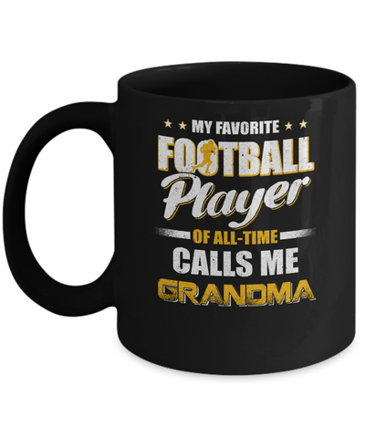 My Favorite Football Player Calls Me Grandma Football Mug-Coffee Mug-11oz Mug-Black