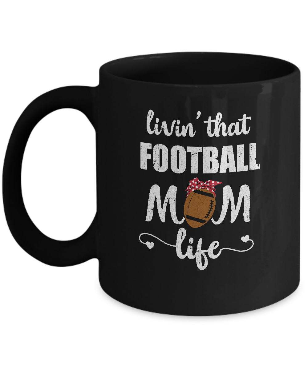 Living That Football Mom Life Mothers Day Gifts Mug