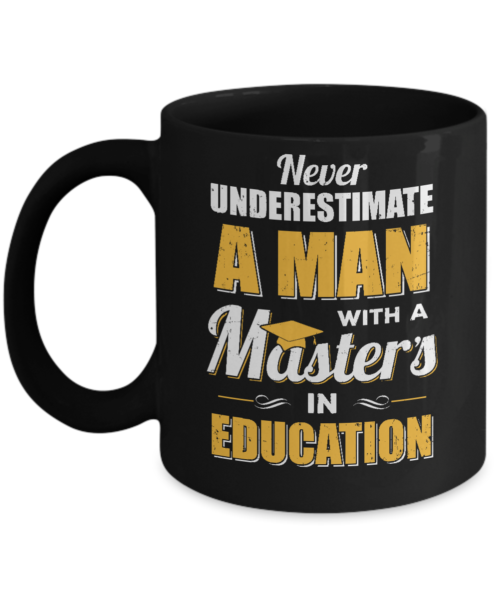 Man With A Masters In Education Degree Graduation Gift Mug