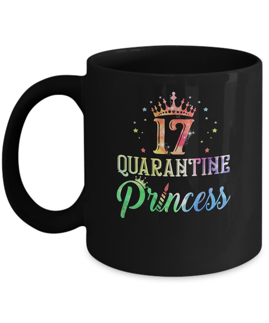 17 Quarantine Princess Happy Birthday Mug-Coffee Mug-11oz Mug-Black
