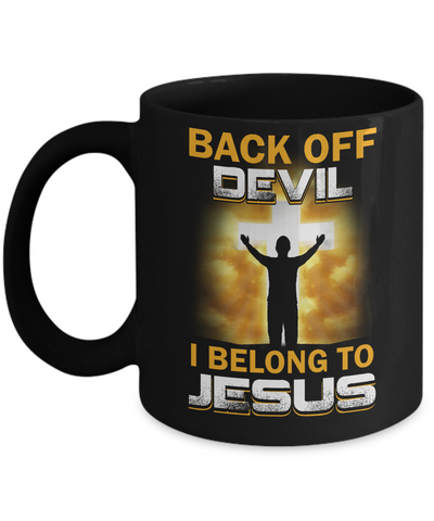 Back Off Devil I Belong To Jesus Christian Mug-Coffee Mug-11oz Mug-Black