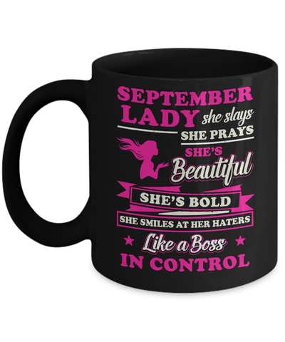 September Lady She Slays She Prays She's Beautiful She's Bold Mug-Coffee Mug-11oz Mug-Black