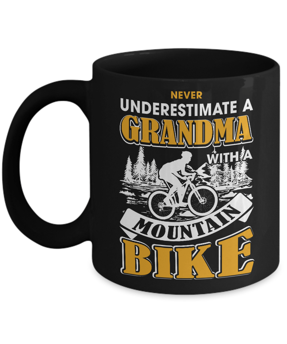 Never Underestimate A Grandma With A Mountain Bike Mug-Coffee Mug-11oz Mug-Black