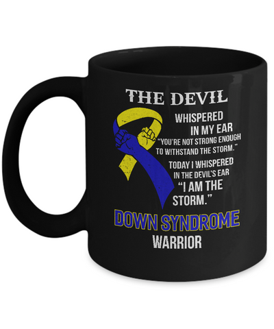 I Am The Storm Support Down Syndrome Awareness Warrior Gift Mug-Coffee Mug-11oz Mug-Black