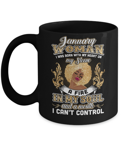 I'm A January Woman Funny Birthday Mug-Coffee Mug-11oz Mug-Black