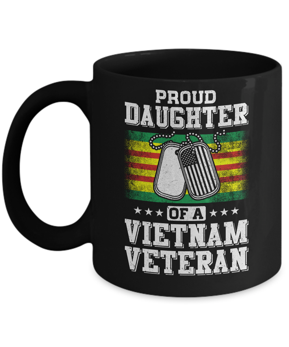 Proud Daughter Of A Veteran Dad Mom Mug