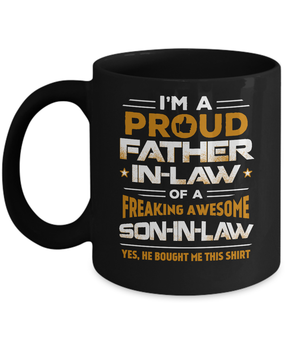 Proud Father-In-Law Freaking Awesome Son-In-Law Mug-Coffee Mug-11oz Mug-Black