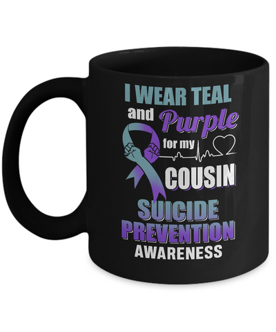 I Wear Teal And Purple For My Cousin Suicide Prevention Mug-Coffee Mug-11oz Mug-Black