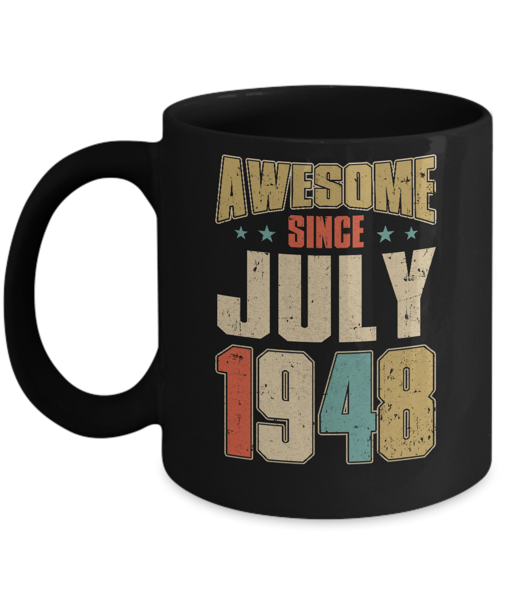 Vintage Retro Awesome Since July 1948 74th Birthday Mug