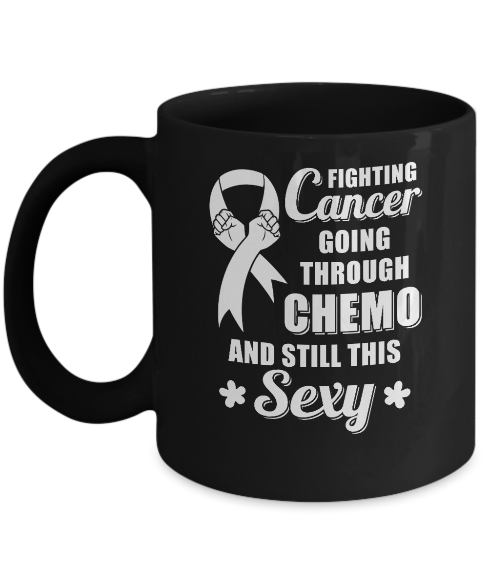Fighting Cancer Chemo And Still This Sexy Clear Awareness Mug-Coffee Mug-11oz Mug-Black