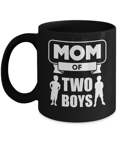 Mom Of Two Boys Mug-Coffee Mug-11oz Mug-Black