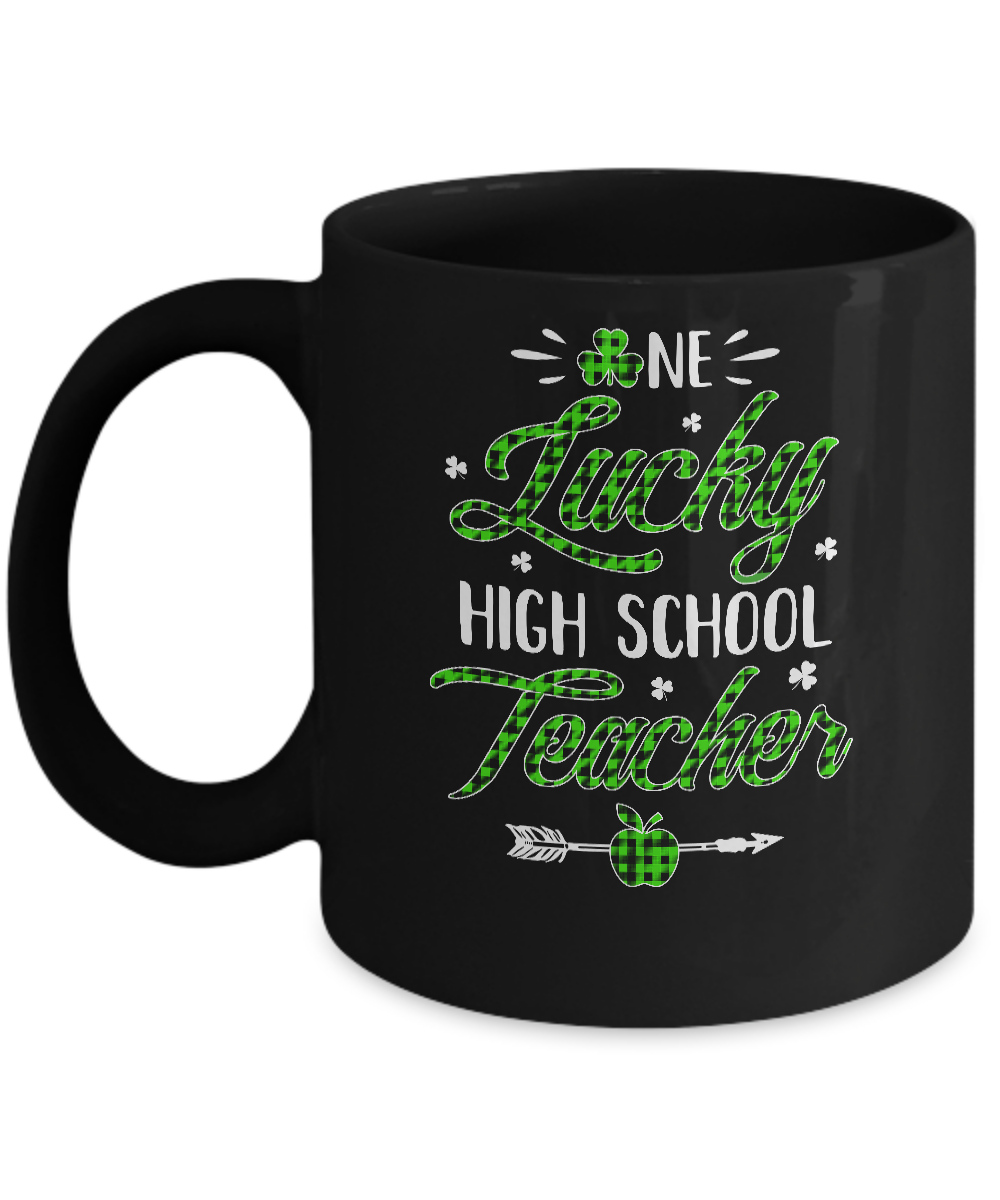 One Lucky High School Teacher St Patricks Day Irish Gift Mug
