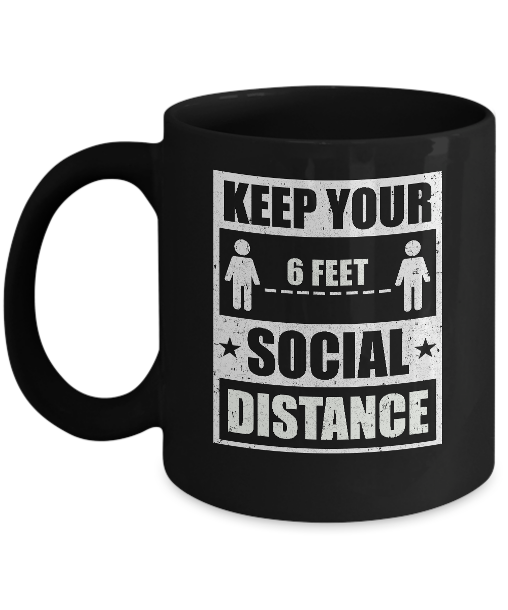 Social Distancing Keep Your Social Distance Cute Mug-Coffee Mug-11oz Mug-Black