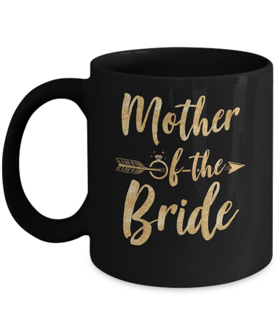 Mother Of The Bride Mothers Day Mug-Coffee Mug-11oz Mug-Black