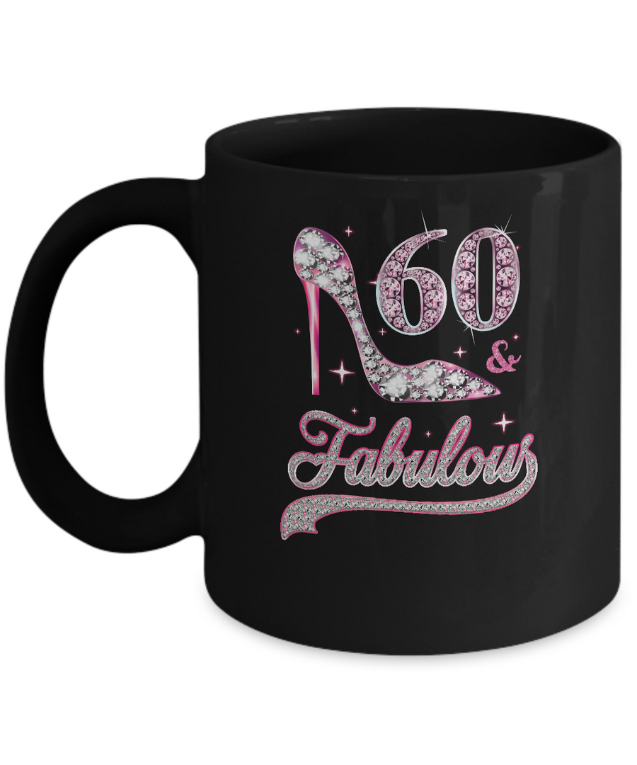 60 And Fabulous 60 Years Old 1961 60th Birthday Gift Mug-Coffee Mug-11oz Mug-Black