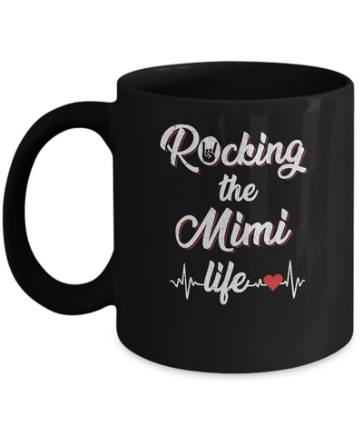 Rocking The Mimi Life Mothers Day Gifts Mug-Coffee Mug-11oz Mug-Black
