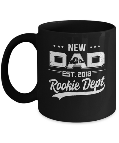 Father's Day Gift New Dad 2018 Rookie Dept Mug-Coffee Mug-11oz Mug-Black