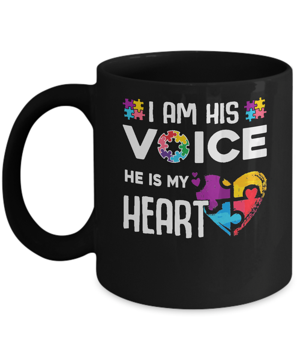 Autism Awareness I Am His Voice He Is My Heart Autism Mom Mug