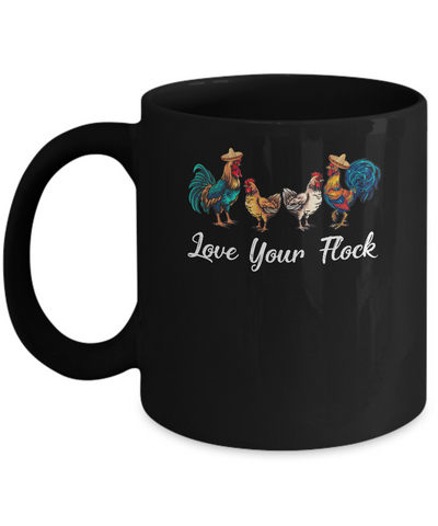 Love Your Flock Chicken Lover Funny Farmer Mug-Coffee Mug-11oz Mug-Black
