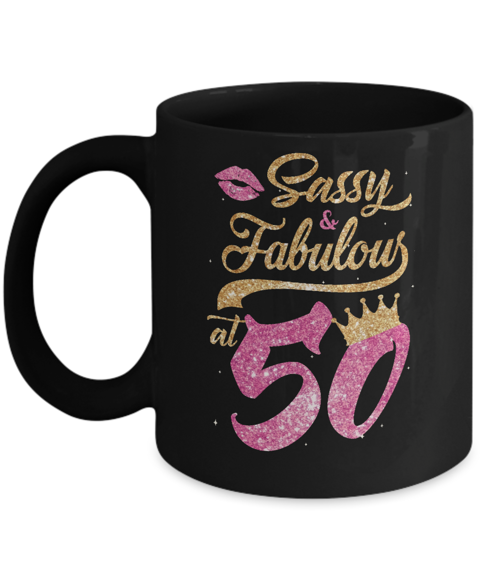 Sassy And Fabulous At 50th 1971 Birthday Gift Mug-Coffee Mug-11oz Mug-Black