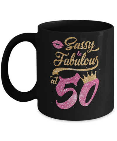 Sassy And Fabulous At 50th 1971 Birthday Gift Mug-Coffee Mug-11oz Mug-Black
