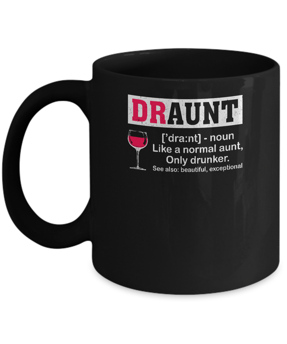 Funny Drunk Aunt Definition Drink Wine Lover Mug