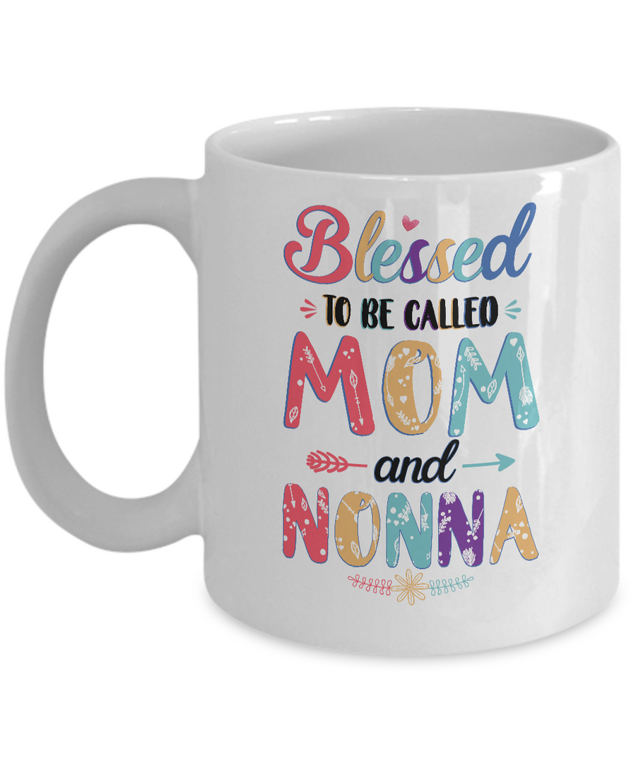 Blessed To Be Called Mom And Nonna Mothers Day Gift Mug-Coffee Mug-11oz Mug-White