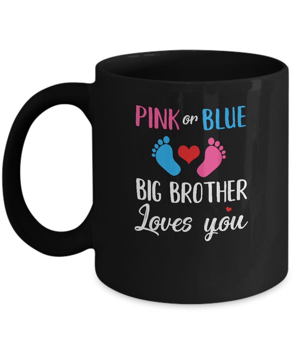 Pink Or Blue Big Brother Loves You Funny Gender Reveal Party Gift Mug-Coffee Mug-11oz Mug-Black