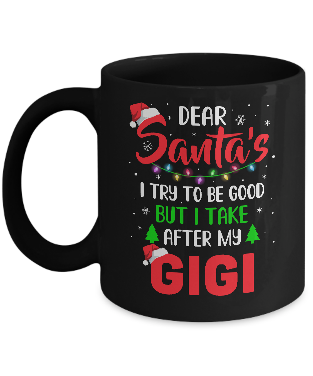 Dear Santa I Tried To Be Good But My Gigi Christmas Kids Mug