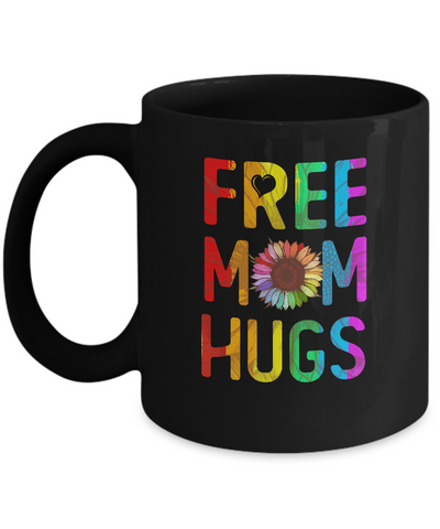 Flower Free Mom Hugs Pride LGBT Mug-Coffee Mug-11oz Mug-Black