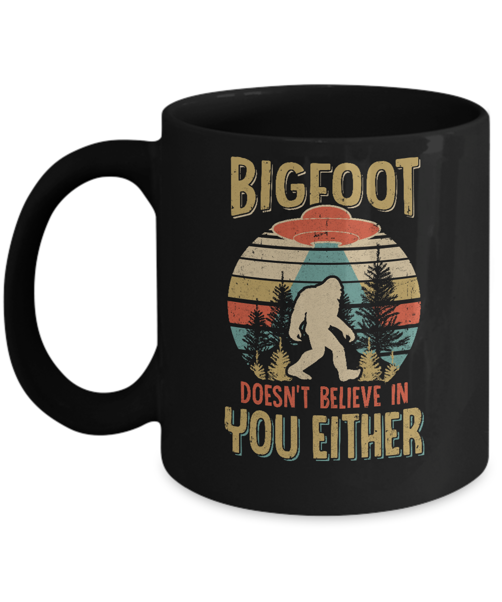 Retro Bigfoot Doesn't Believe In You Either UFO Mug