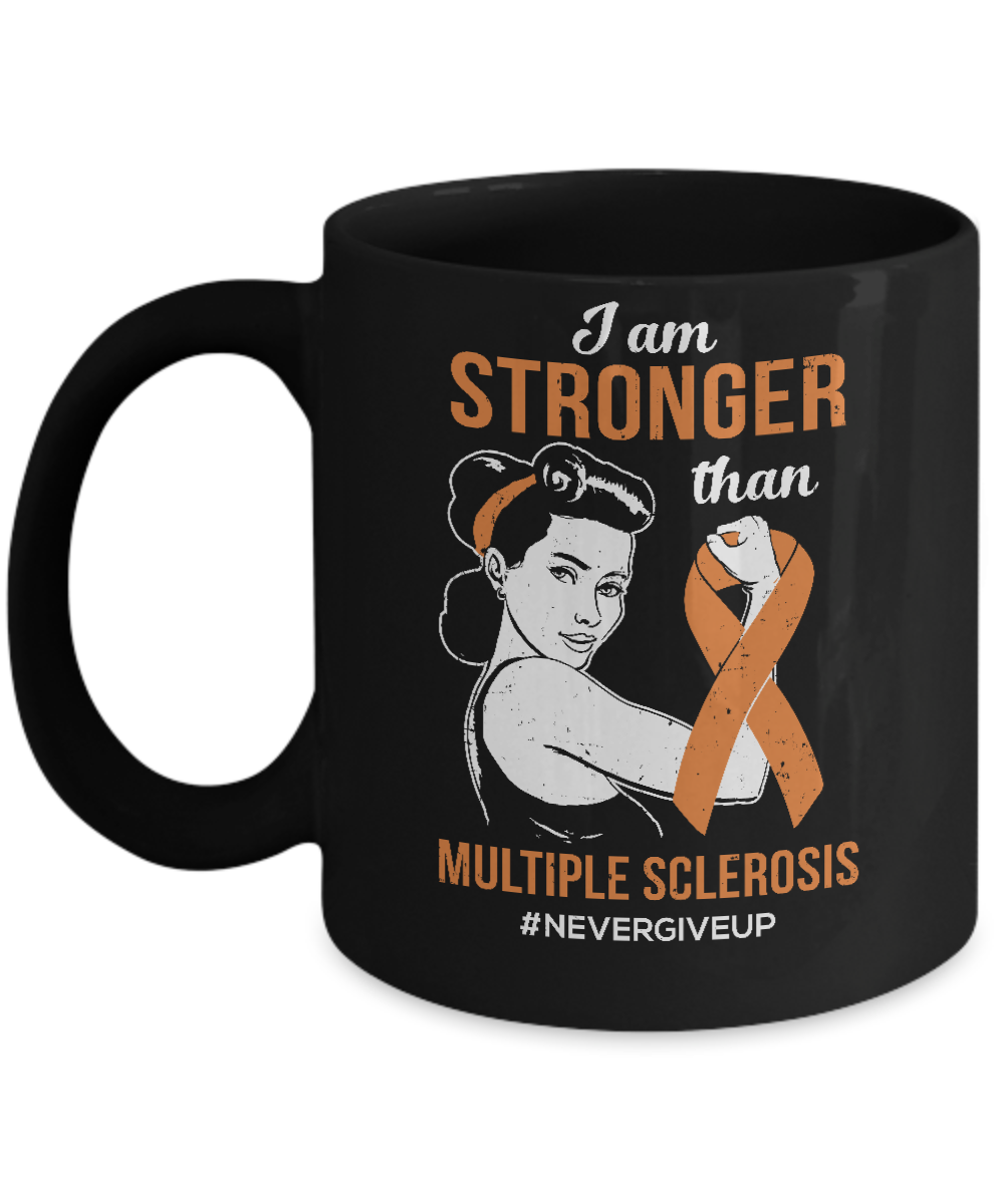 I Am Stronger Than Multiple Sclerosis Awareness Support Mug-Coffee Mug-11oz Mug-Black