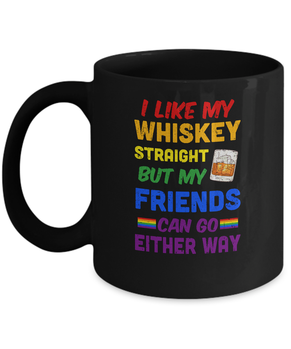 LGBTQ Gay Queer Lesbian Pride Whiskey Straight Mug-Coffee Mug-11oz Mug-Black