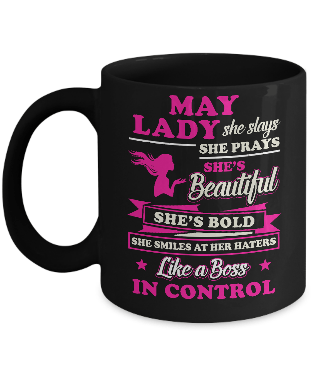 May Lady She Slays She Prays She's Beautiful She's Bold Mug-Coffee Mug-11oz Mug-Black