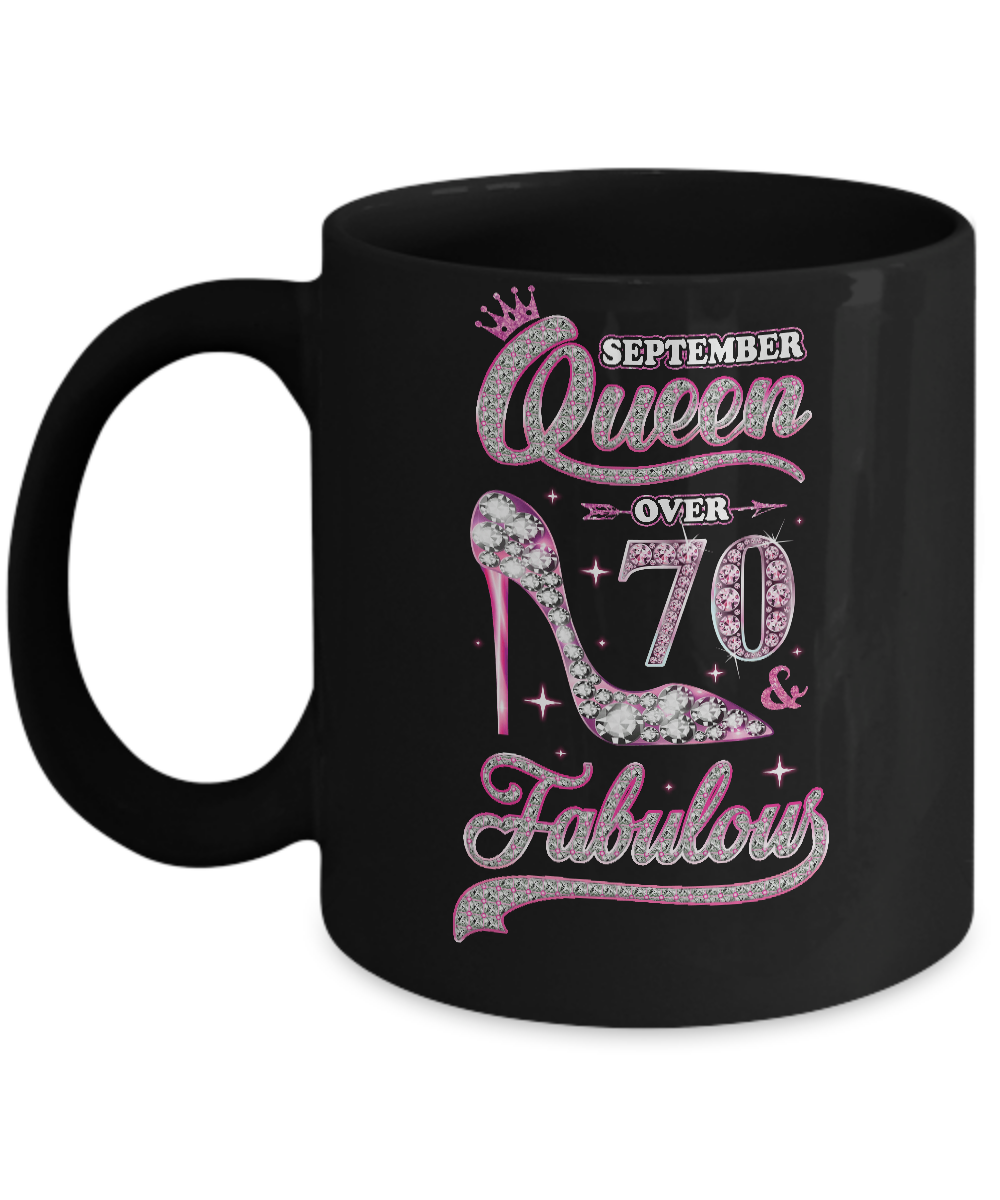 September Queen 70 And Fabulous 1951 70th Years Old Birthday Mug-Coffee Mug-11oz Mug-Black