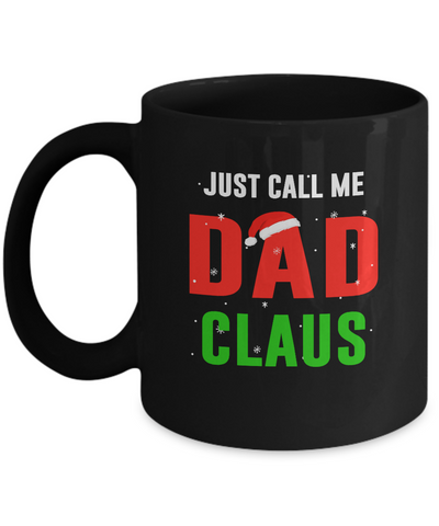 Santa Dad Claus Matching Family Christmas Pajamas Mug-Coffee Mug-11oz Mug-Black