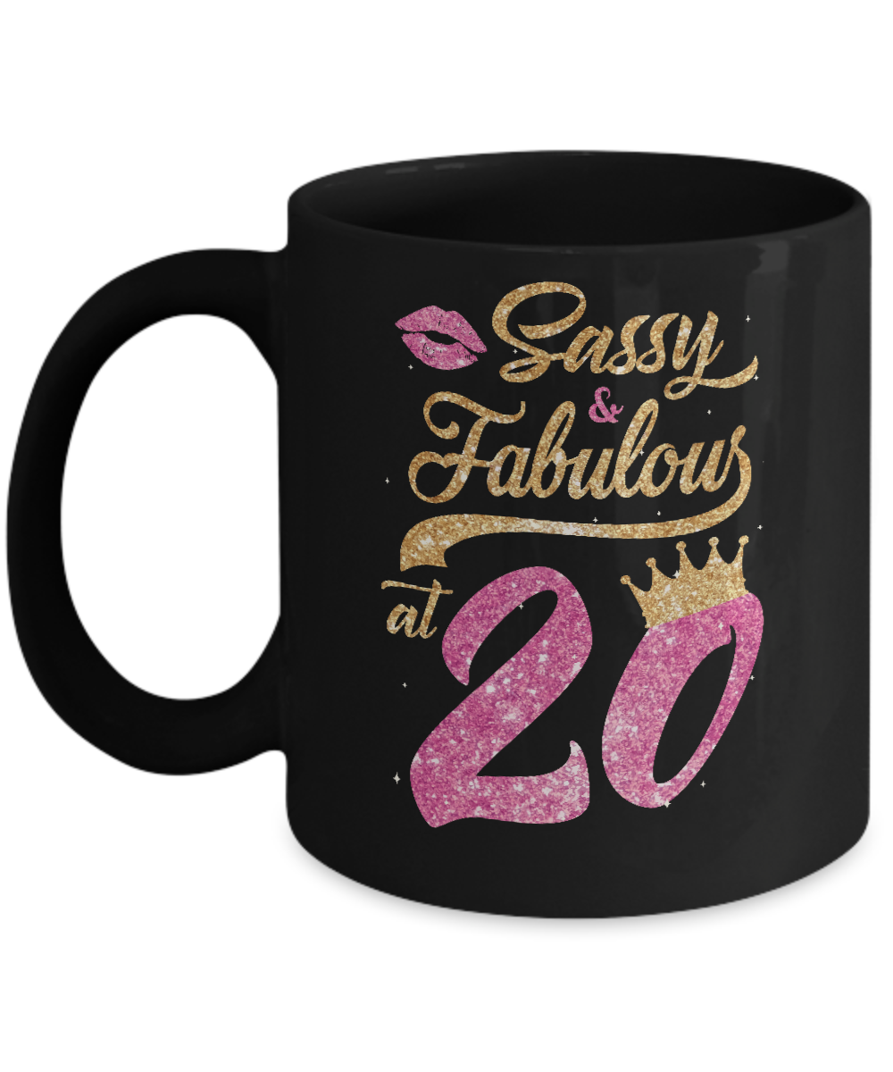 Sassy And Fabulous At 20th 2001 Birthday Gift Mug-Coffee Mug-11oz Mug-Black