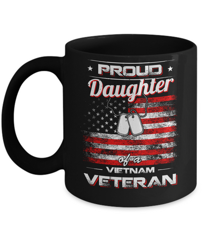 Proud Daughter Of A Viet Nam Veteran Mug-Coffee Mug-11oz Mug-Black