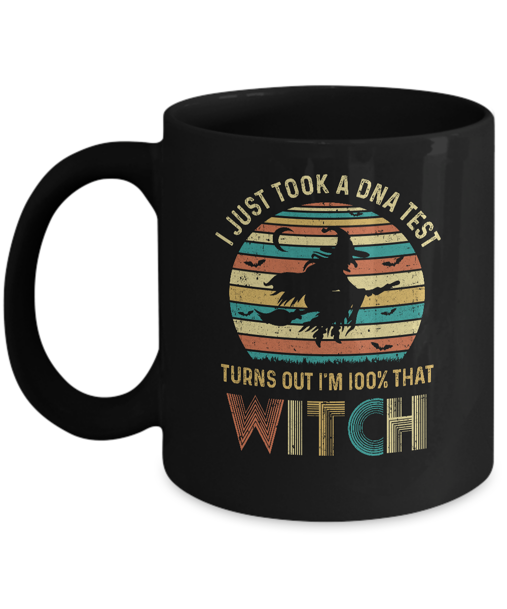 I Just Took A DNA Test Turns Out I'm 100% That Witch Mug