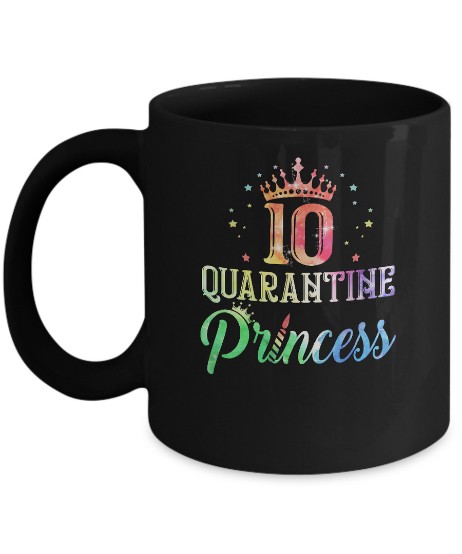 10 Quarantine Princess Happy Birthday Mug-Coffee Mug-11oz Mug-Black
