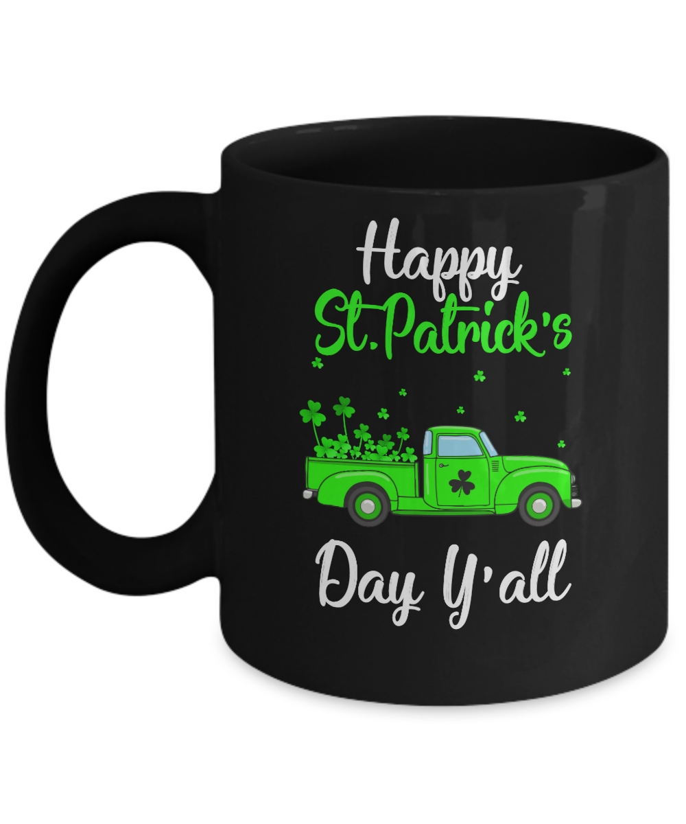 Green Truck With Shamrocks Happy St Patrick's Day Y'all Mug