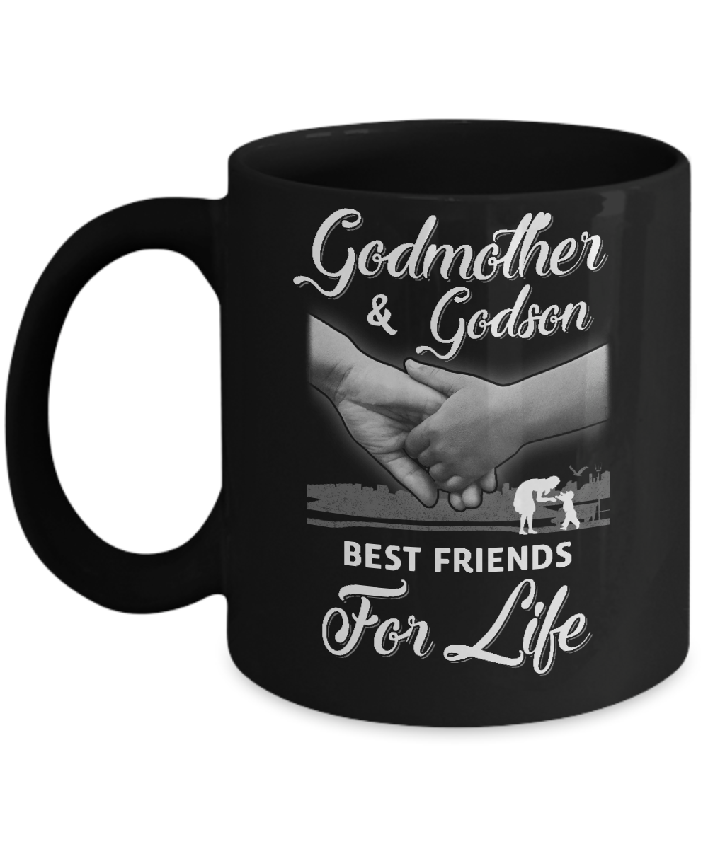God-Mother God-Son Best Friends For Life Mothers Day Mug-Coffee Mug-11oz Mug-Black