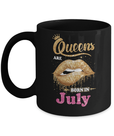 Lipstick Black Queens Are Born In July Birthday Gift Mug-Coffee Mug-11oz Mug-Black