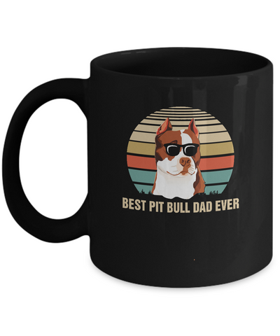 Vintage Pitbull Dad Gifts Best Pit bull Dad Ever Mug-Coffee Mug-11oz Mug-Black